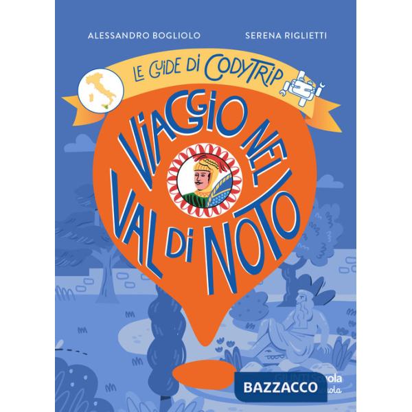 Viaggio nel Val di Noto. Le guide di CodyTrip