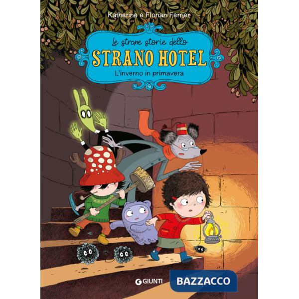 Inverno in primavera. Le strane storie dello Strano Hotel (L'). Vol. 1