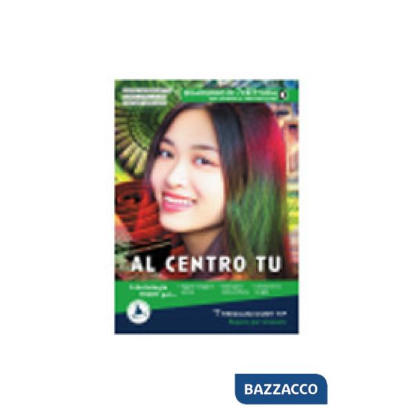 AL CENTRO TU VOL. D - QUADERNO DI SCRITTURA