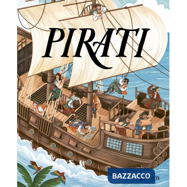 Pirati. Ediz. a colori