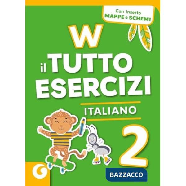 W IL TUTTO ESERCIZI-ITALIANO 2