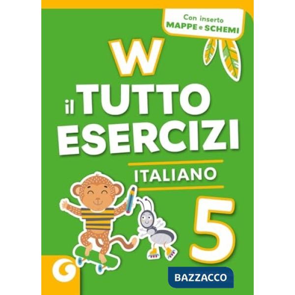 W IL TUTTO ESERCIZI-ITALIANO 5