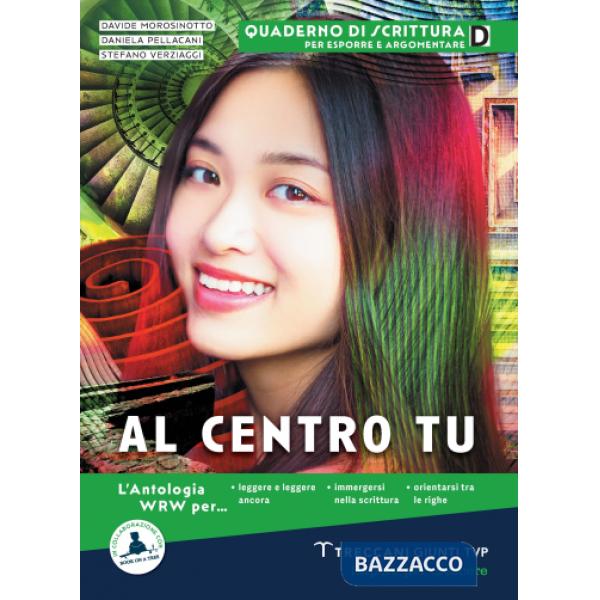 AL CENTRO TU VOL. D - QUADERNO DI SCRITTURA