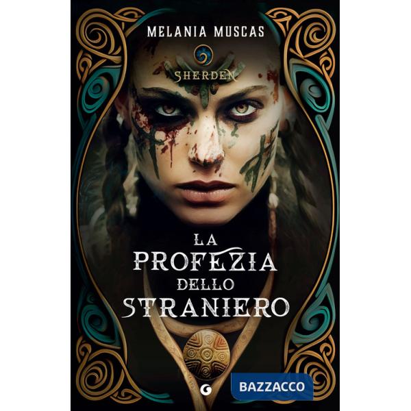 Profezia dello straniero. Sherden (La)