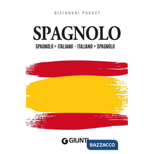 Dizionario spagnolo. Spagnolo-italiano, italiano-spagnolo