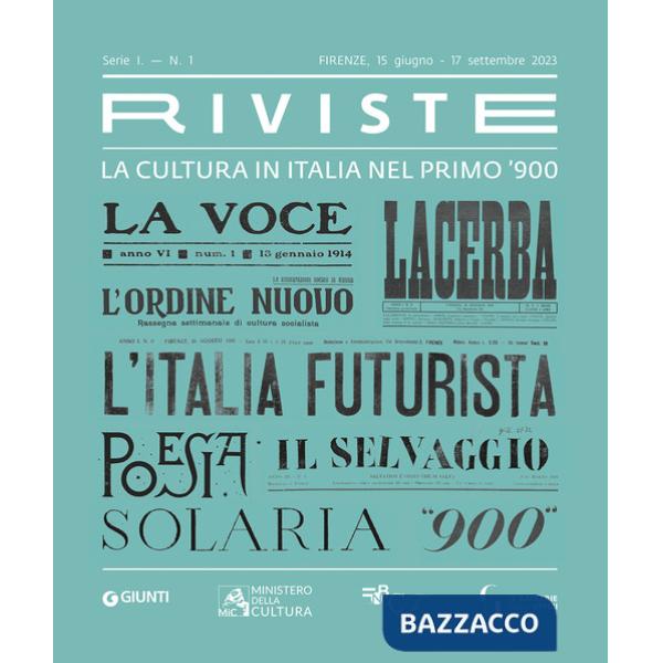 Riviste. La cultura in Italia nel primo '900. Ediz. a colori