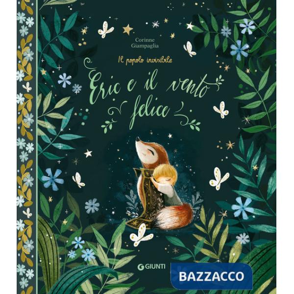 Eric e il vento felice. Ediz. a colori