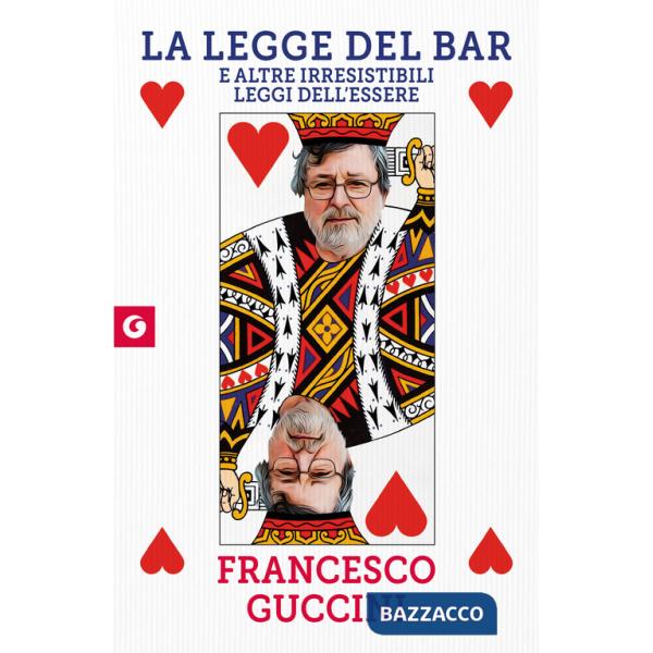 Legge del bar. E altre irresistibili leggi dell'essere (La)