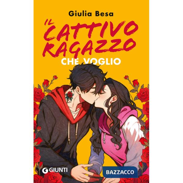 Cattivo ragazzo che voglio (Il)