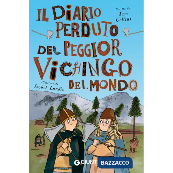 Diario perduto del peggior vichingo del mondo (Il)