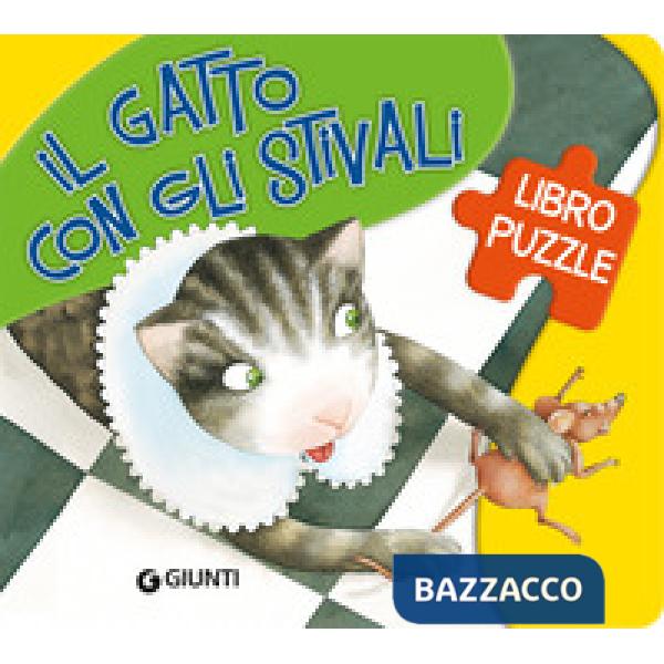 Gatto con gli stivali. Ediz. a colori (Il)
