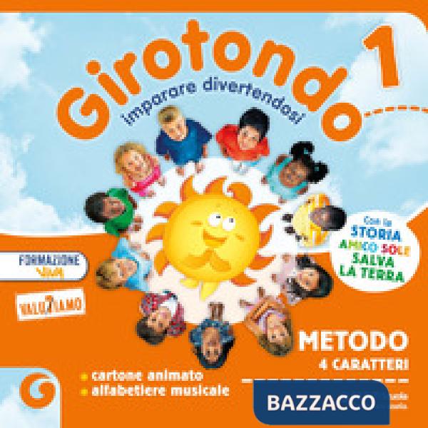 GIROTONDO CL. 1 QUATTRO CARATTERI