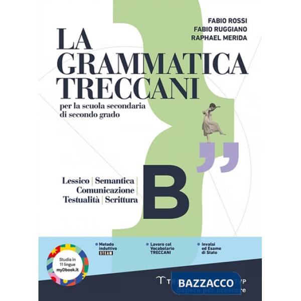 LA GRAMMATICA TRECCANI (BIENNIO) VOL. B