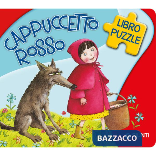 Cappuccetto Rosso. Ediz. a colori