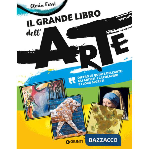Grande libro dell'arte. Ediz. a colori (Il)