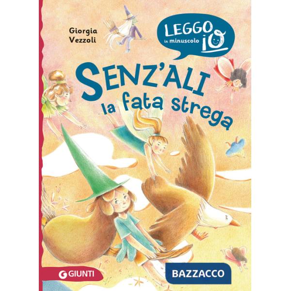 Senz'ali. La fata strega. Ediz. illustrata
