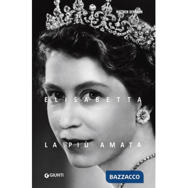 Elisabetta. La più amata. Ediz. a colori