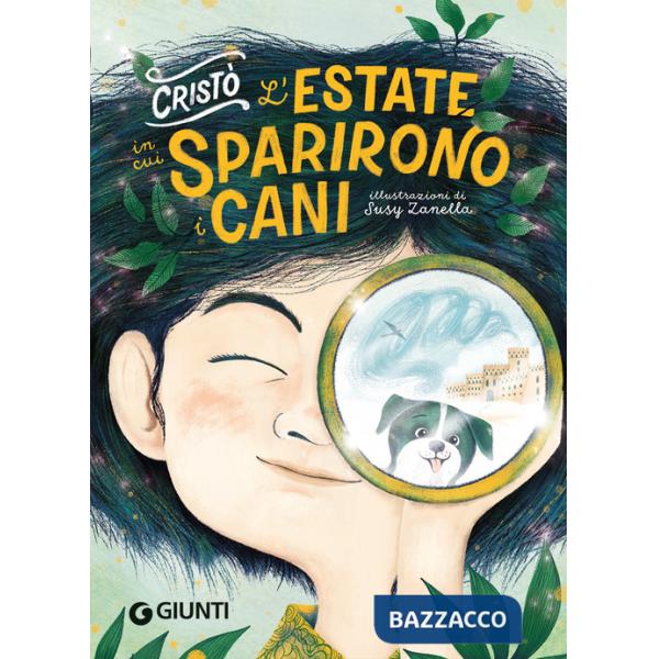 Estate in cui sparirono i cani. Con QR code (L')