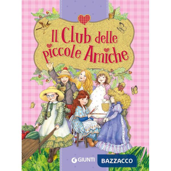 Club delle piccole amiche. Ediz. a colori (Il)