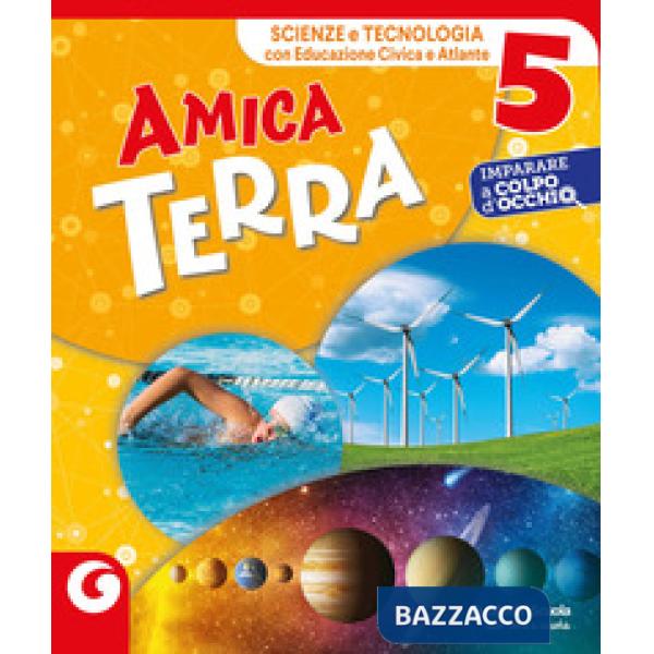 AMICA TERRA CL. 5 SCIENZE E TECNOLOGIA