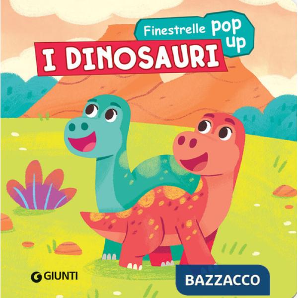 Dinosauri. Finestrelle pop up. Ediz. a colori (I)