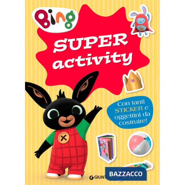 Bing. Super activity. Con adesivi. Ediz. a colori