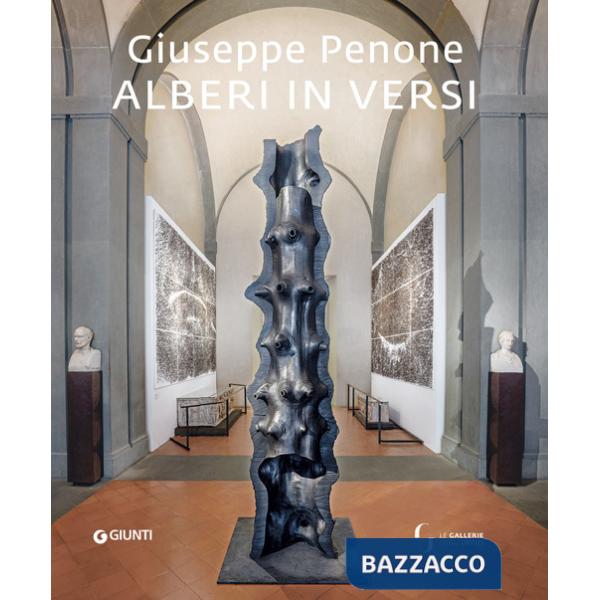 Giuseppe Penone. Alberi in versi