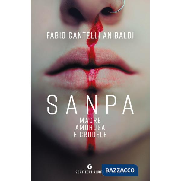 Sanpa. Madre amorosa e crudele