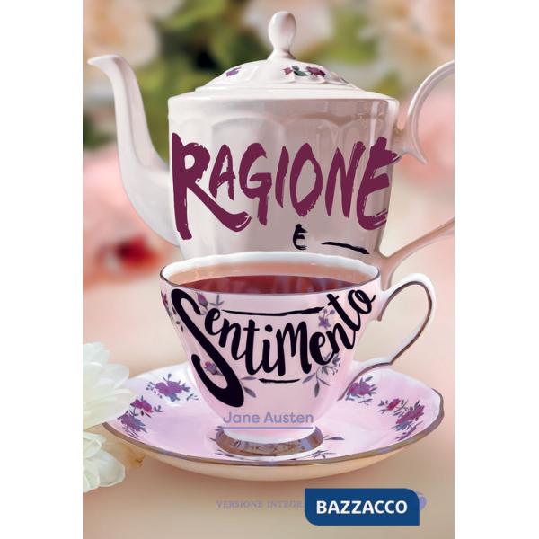 Ragione e sentimento. Ediz. integrale