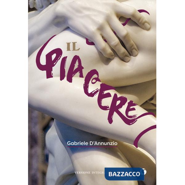 Piacere. Ediz. integrale (Il)