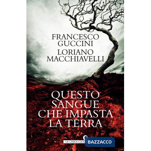 Questo sangue che impasta la terra