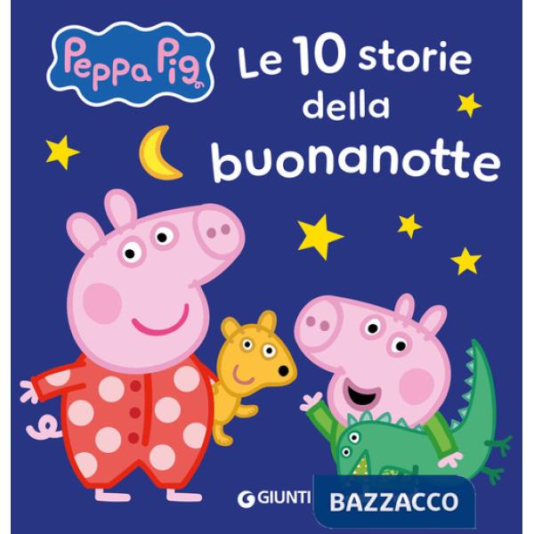 10 storie della buonanotte. Peppa Pig. Ediz. a colori