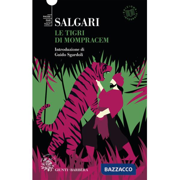 Tigri di Mompracem. Ediz. integrale (Le)