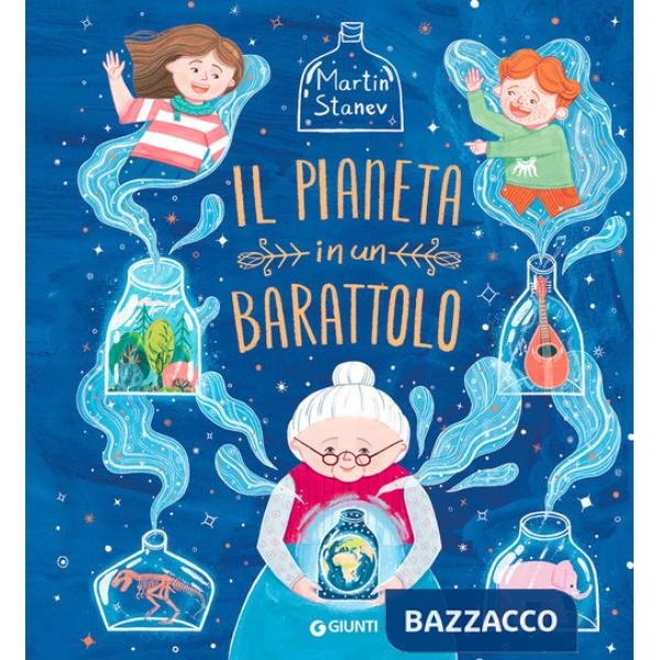 Pianeta in un barattolo. Ediz. a colori (Il)