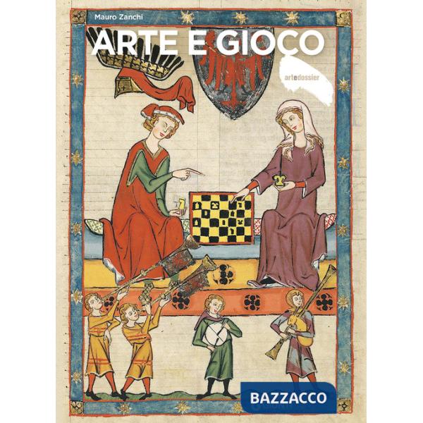 Arte e gioco. Ediz. a colori