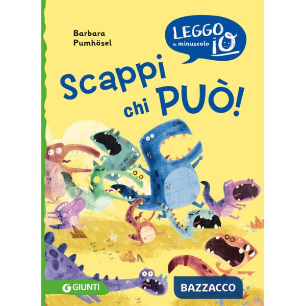 Scappi chi può. Ediz. a colori
