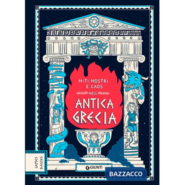 Miti, mostri e caos nell'Antica Grecia