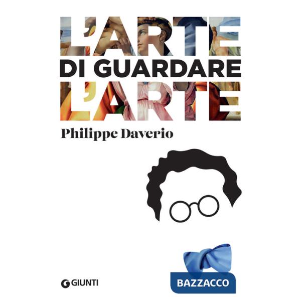 Arte di guardare l'arte (L')