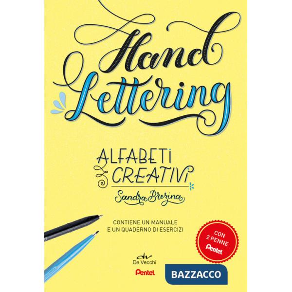 Hand lettering. Alfabeti creativi. Con 2 penne Pentel