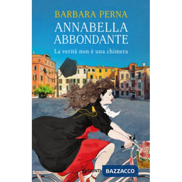 Verità non è una chimera. Annabella Abbondante (La)