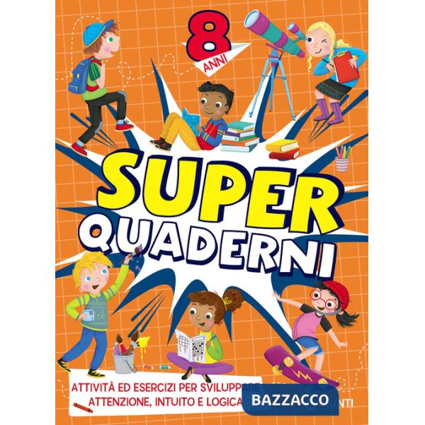Superquaderni. 8 anni