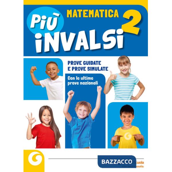 PIU' INVALSI MATEMATICA CL. 2