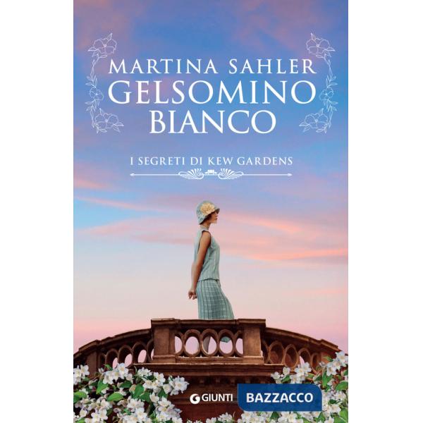 Gelsomino bianco. I segreti di Kew Gardens