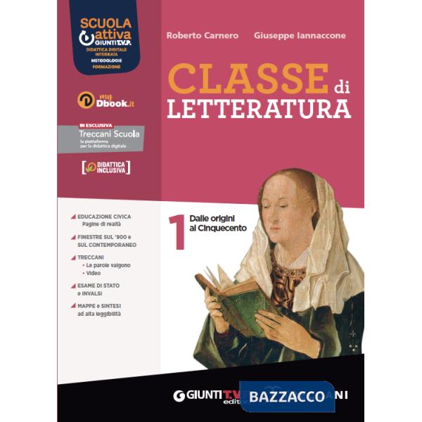 CLASSE DI LETTERATURA VOL 1 + SCRITTURA DBOOK