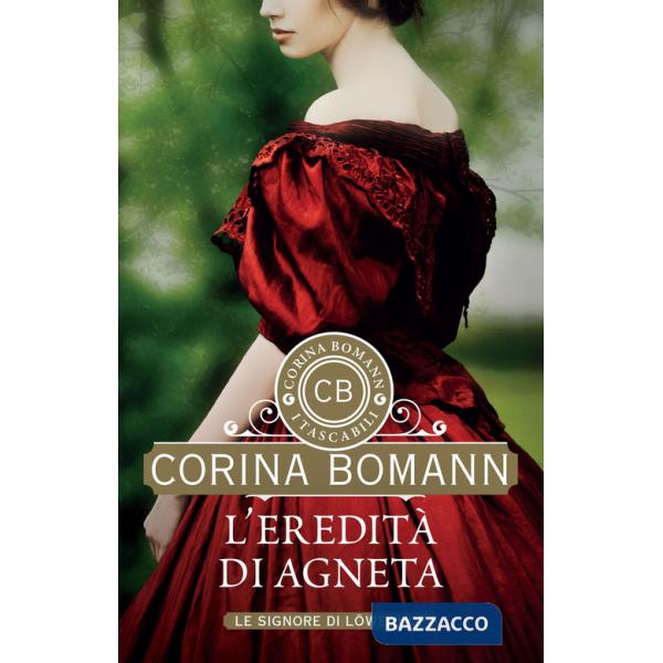 Eredità di Agneta. Le signore di Löwenhof (L')