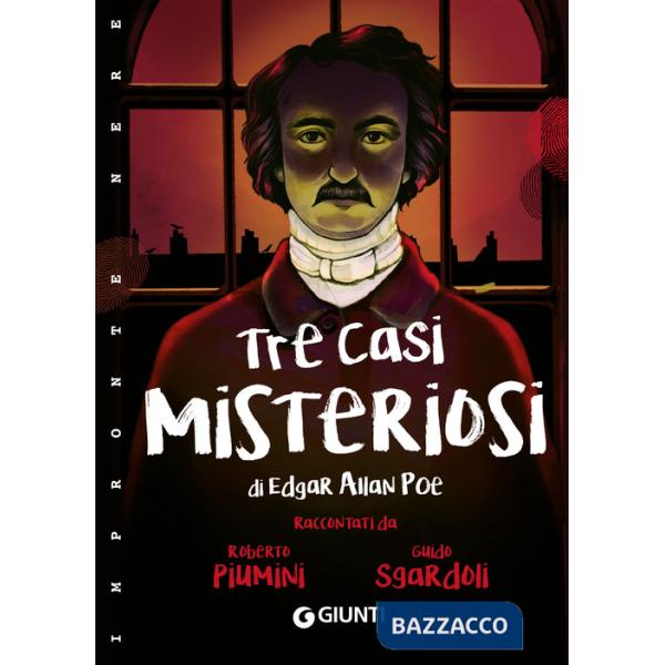 Tre casi misteriosi di Edgar Allan Poe