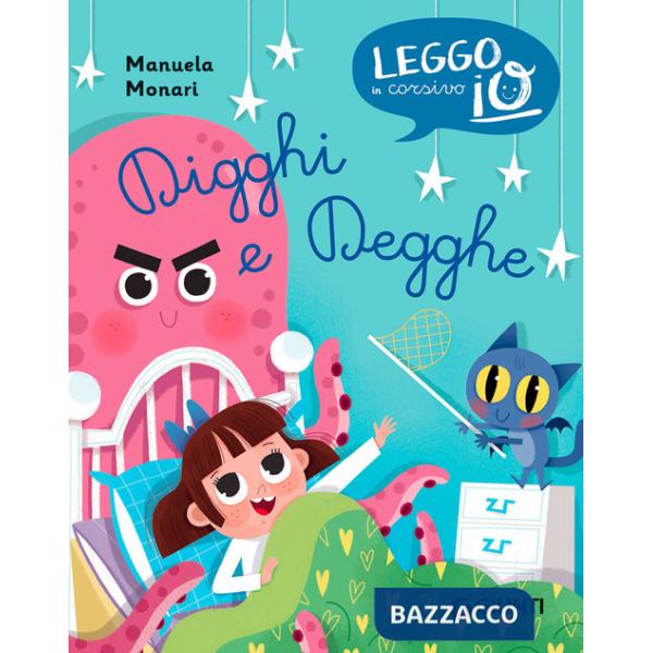 Digghi e degghe. Ediz. illustrata