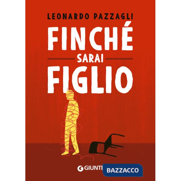 Finché sarai figlio