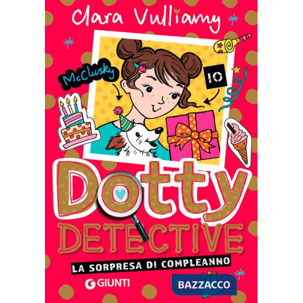 Sorpresa di compleanno. Dotty detective (La)
