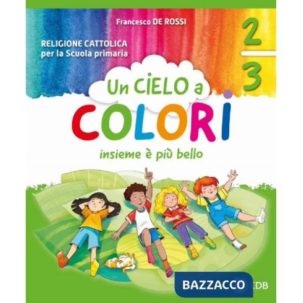 UN CIELO A COLORI CL. 2-3